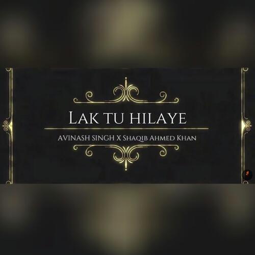 Lak Tu Hilaye