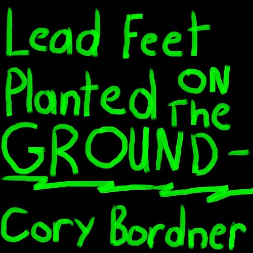 Lead Feet Planted On the Ground