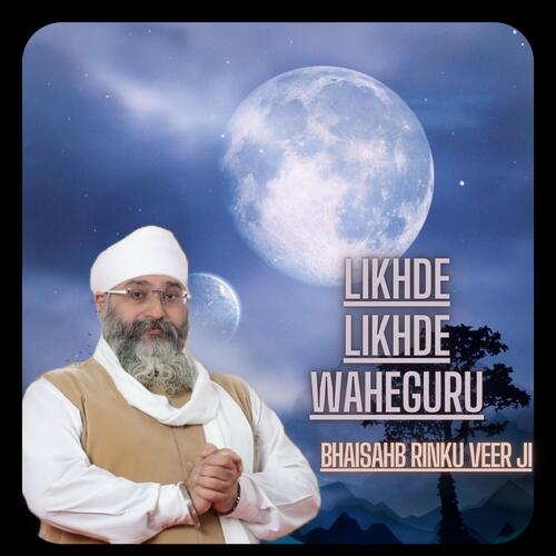 Likhde likhde (rinku veer ji kirtan Amritvela trust) cover art