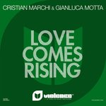Love Comes Rising (Cristian Marchi & Paolo Sandrini Original Radio Edit)