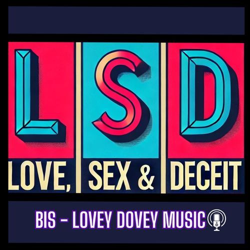 Love, Sex & Deceit