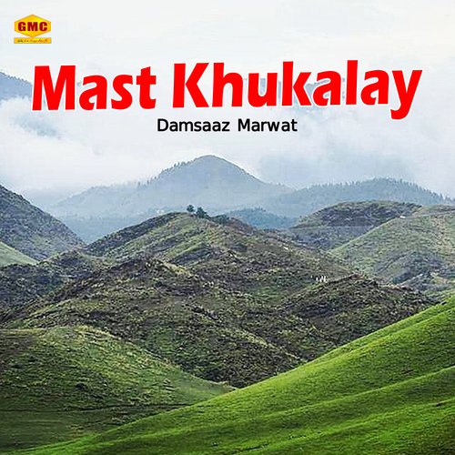 Mast Khukalay