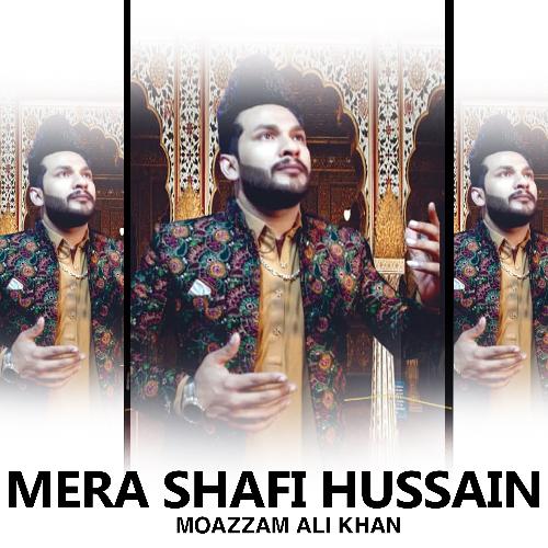 Mera Shafi Hussain