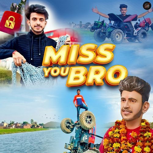 Miss You Bro