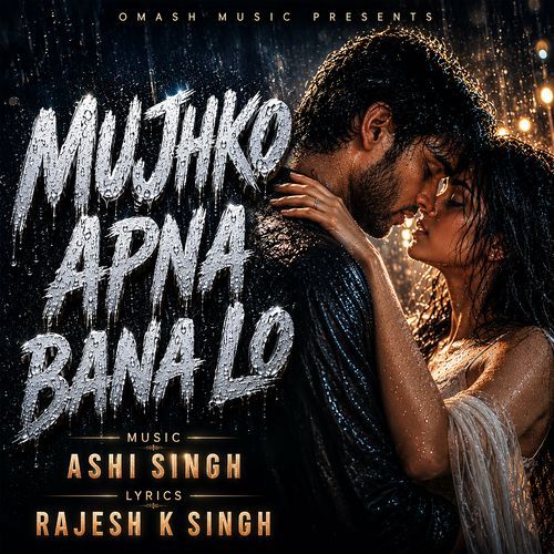 Mujhko Apna Bana Lo