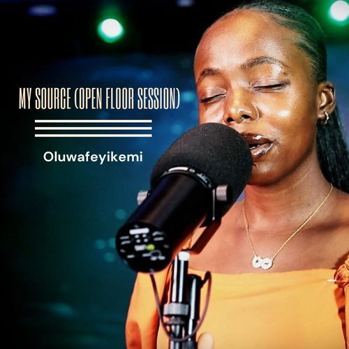 My Source (Open Floor Session) cover art