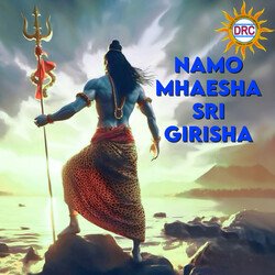 Namo Mhaesha Sri Girisha-BgMhSCtnYAM