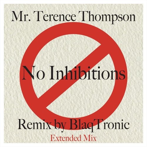 No Inhibitions (Extended Mix) [Blaq Tronic Remix] cover art