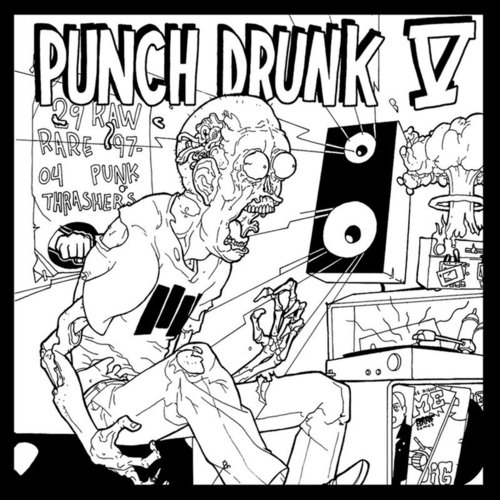 Punch Drunk V