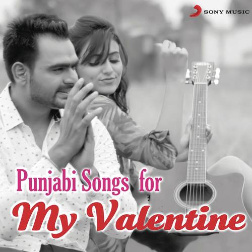 Punjabi Songs For My Valentine