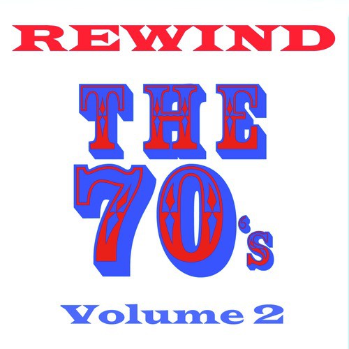 Rewind the 70s - Volume 2