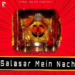 Salasar Mein Nach