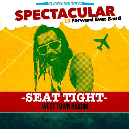 Seat Tight (West Town Riddim)