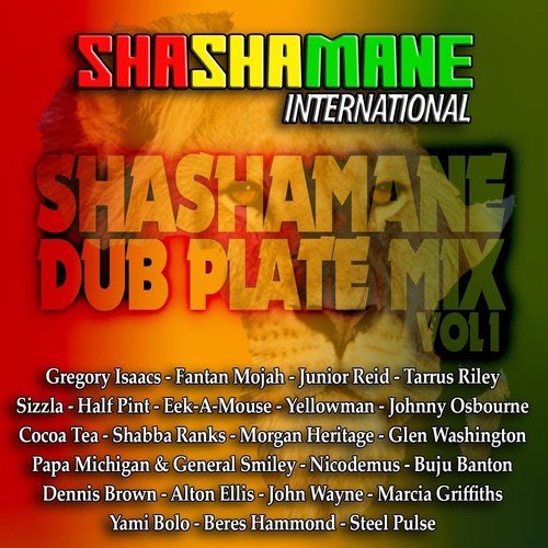 Shashamane Dub Plate Mix, Vol. 1 (Shashamane International Presents)