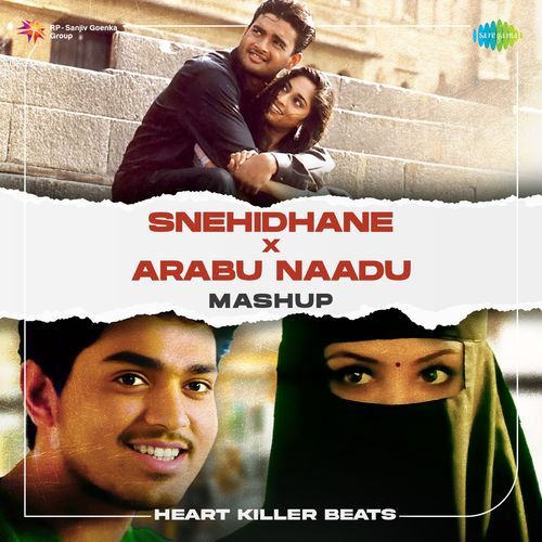 Snehidhane X Arabu Naadu - Mashup