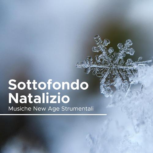 Sottofondo Natalizio - Musiche New Age Strumentali per un Natale Rilassante e Romantico