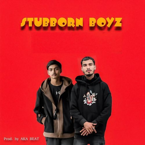 Stubborn Boyz