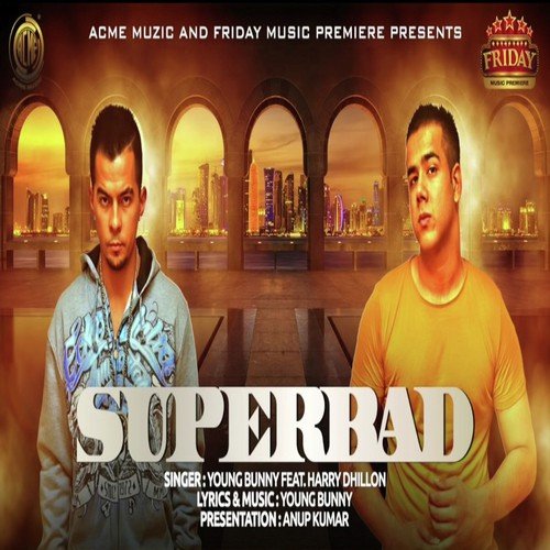 Superbad (Feat. Harry Dhillon)