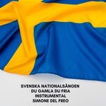 Svenska Nationalsången - Du Gamla Du Fria (Instrumental)