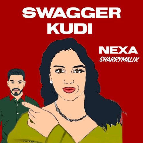 Swagger Kudi (Aaj Ki Naari)