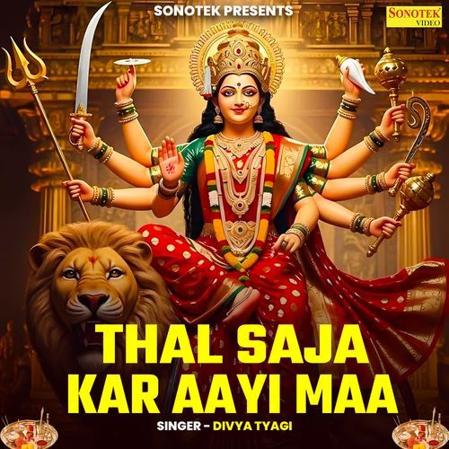 Thal Saja Kar Aayi Maa