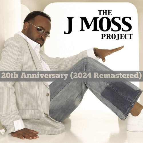 The J Moss Project 20th Anniversary (2024 Remastered)_poster_image