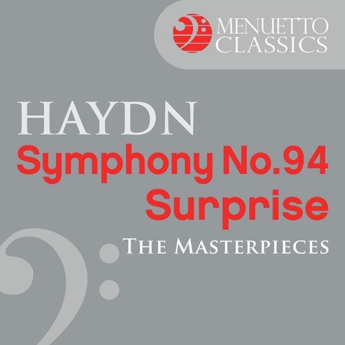 The Masterpieces - Haydn: Symphony No. 94 "Surprise"