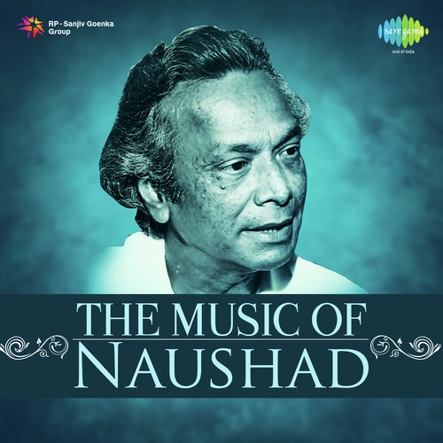 The Music of Naushad