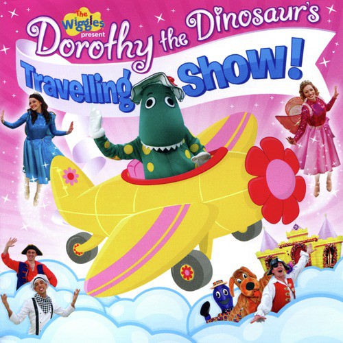 The Wiggles Present Dorothy the Dinosaur's Travelling Show!