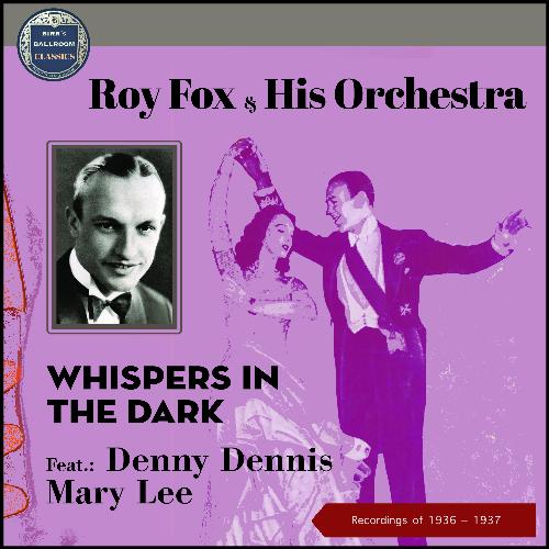 Whispers In The Dark (Recordings of 1936 - 1937)