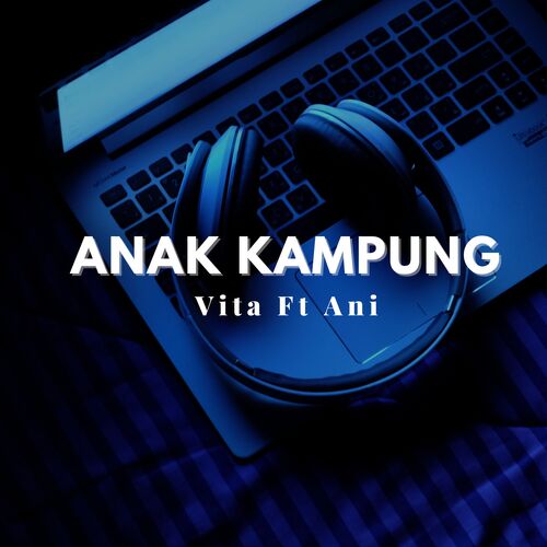 ANAK KAMPUNG
