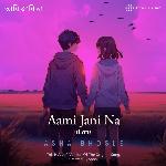 Aami Jani Na (Lofi)