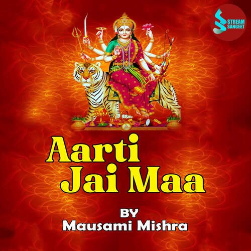 Aarti Jai Maa