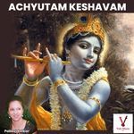 Achyutam Keshavam