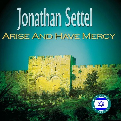 Arise and Have Mercy