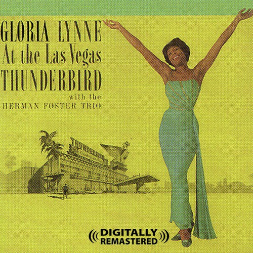 At The Las Vegas Thunderbird [Digitally Remastered]