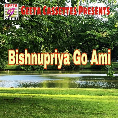 Bishnupriya Go Ami