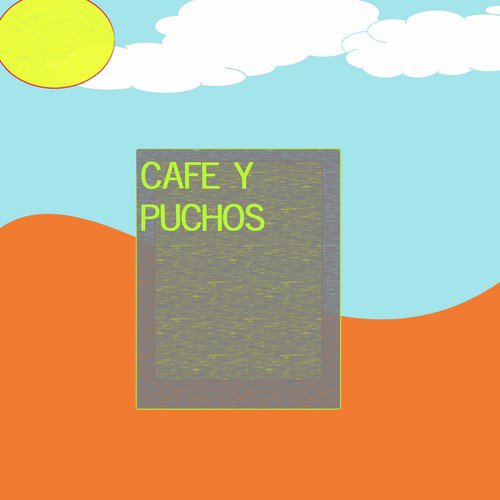 Cafe Y Puchos_poster_image