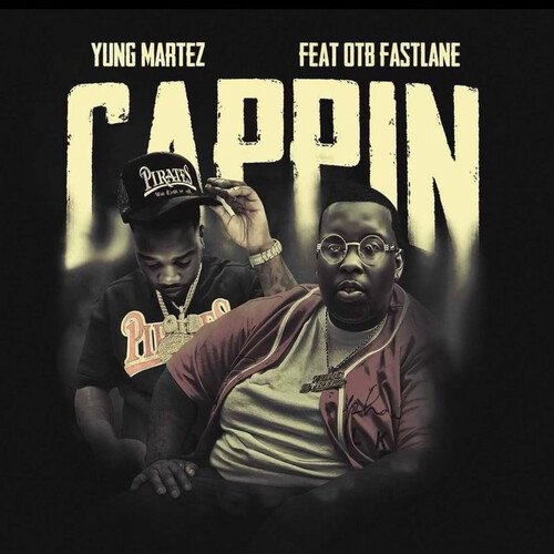 Cappin (feat. OTB Fastlane)