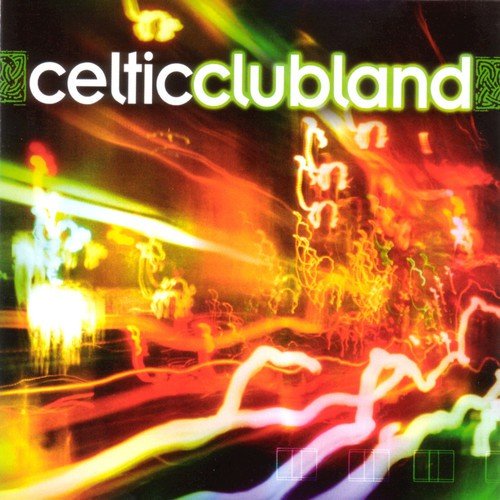 Celtic Clubland
