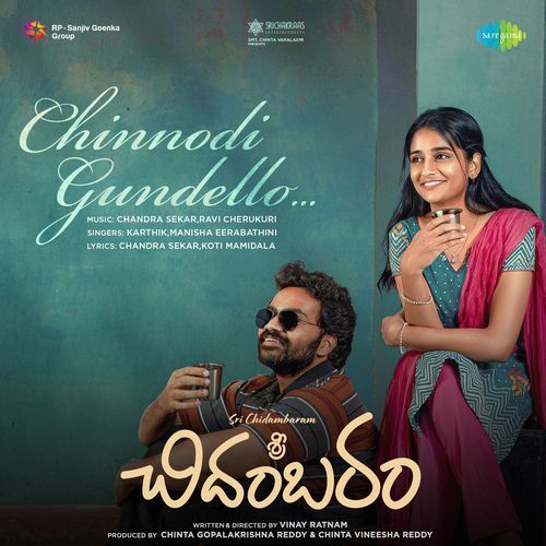 Chinnodi Gundello (From "Sri Chidambaram")