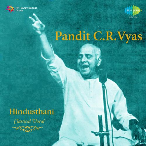 Classical Vocal Hindusthani Pandit C R Vyas
