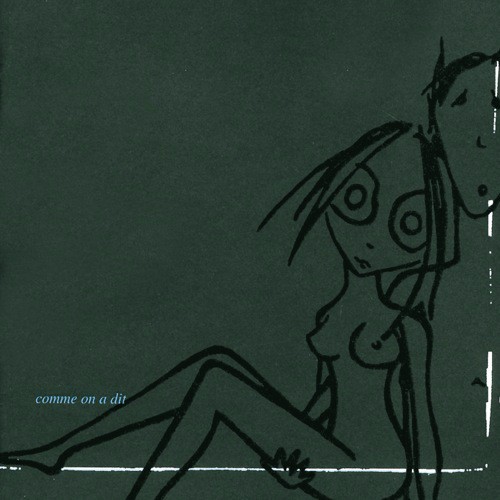 Comme On A Dit
