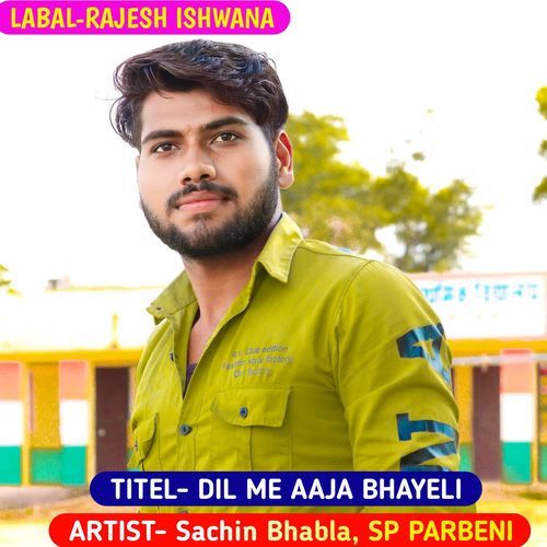 DIL ME AAJA BHAYALI