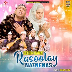 Dechim Dawat Rasoolay Naznenas-QVg4Zy57VkU