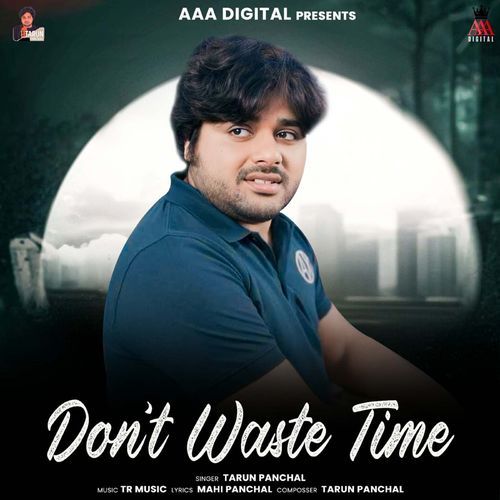 Don’T Waste Time