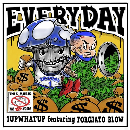 Everyday (feat. Forgiato Blow) cover art