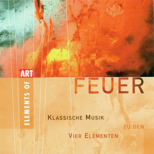 FEUER (Classical Music for the 4 Elements)