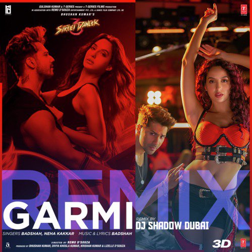 Garmi Remix(Remix By Dj Shadow Dubai)