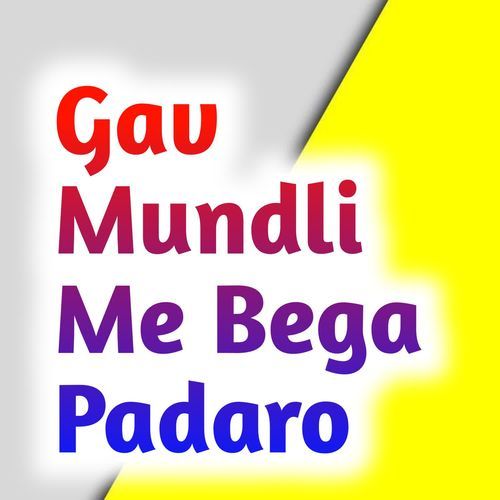 Gav Mundli Me Bega Padaro